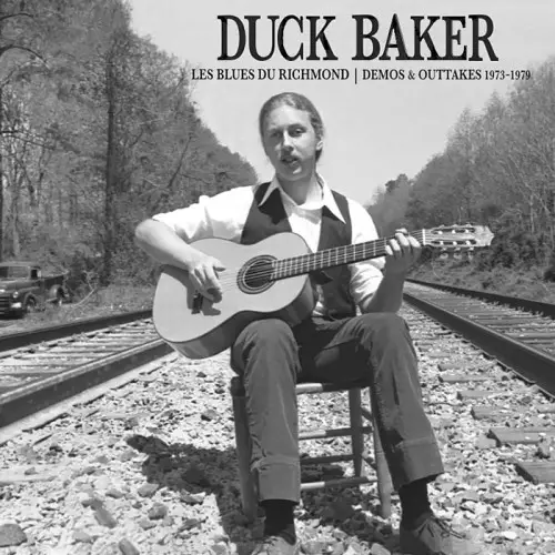 Duck Baker - Les Blues Du Richmond - Demos & Outtakes 1973-1979 (Альбом)
