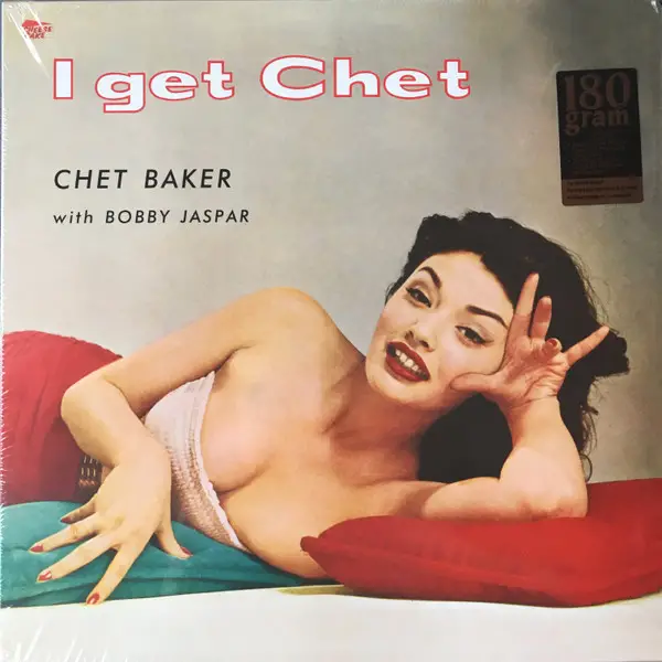 Chet Baker & Bobby Jaspar - I Get Chet (180 грамм, Альбом, Лимитированое, Переиздание)