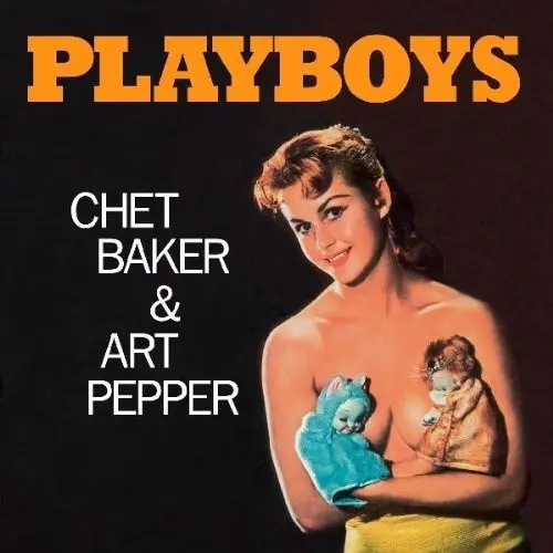 Chet Baker & Art Pepper - Playboys (180 грам, Альбом, Лимітоване, Перевидання, Ремастеринг, Моно)