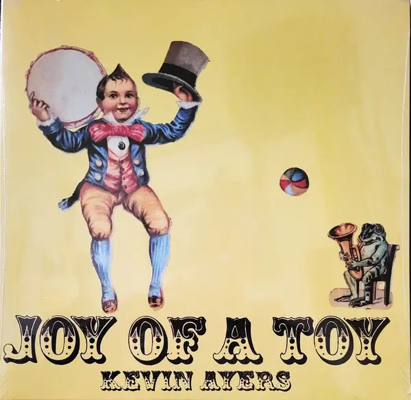 Kevin Ayers - Joy of a Toy (Раскладная обложка, Альбом, Переиздание, Дополнительная печать)