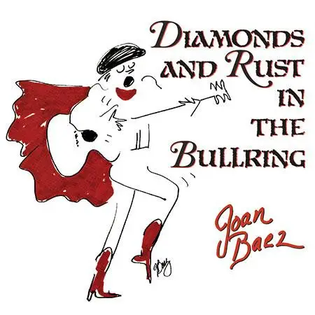 Joan Baez - Diamonds And Rust In The Bullring (Лимитированое, Переиздание, Ремастеринг)