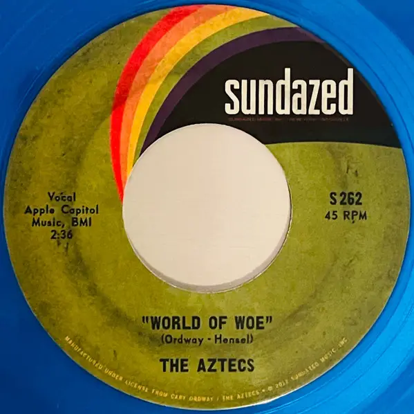 The Aztecs - World Of Woe / Why Can't You Tell Me (Прозрачный, Синий, 45 об/мин, Сингл, Лимитированое) - фото №3