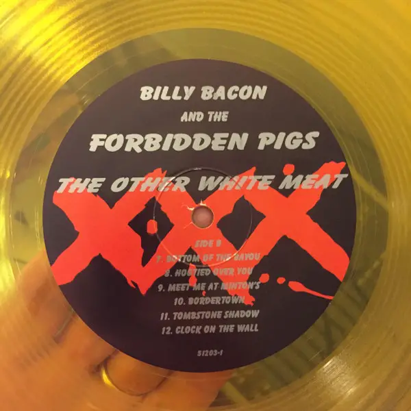 Billy Bacon & The Forbidden Pigs - The Other White Meat - фото №4