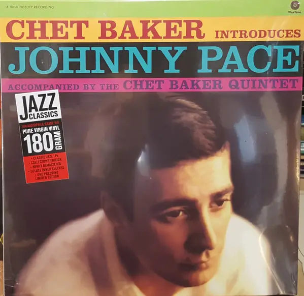 Chet Baker & Johnny Pace & The Chet Baker Quintet - Chet Baker Introduces Johnny Pace Accompanied By The Chet Baker Quintet (Альбом, Лимитированое, Ремастеринг) - фото №4