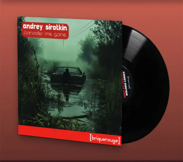Виниловая пластинка Andrey Sirotkin — Consider Me Gone