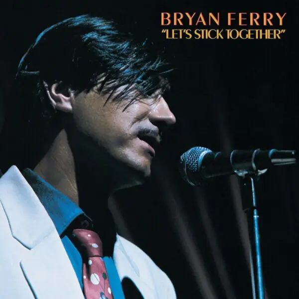 Виниловая пластинка Bryan Ferry — Let's Stick Together
