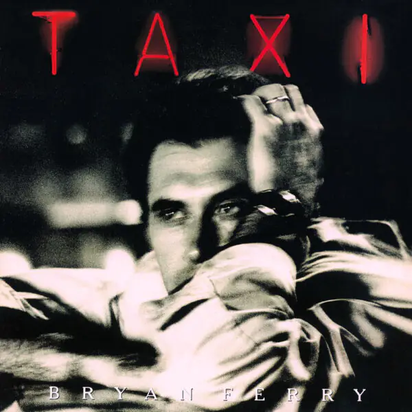 Вінілова платівка Bryan Ferry — Taxi