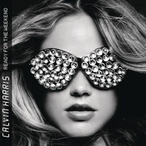 Виниловая пластинка Calvin Harris — Ready For The Weekend