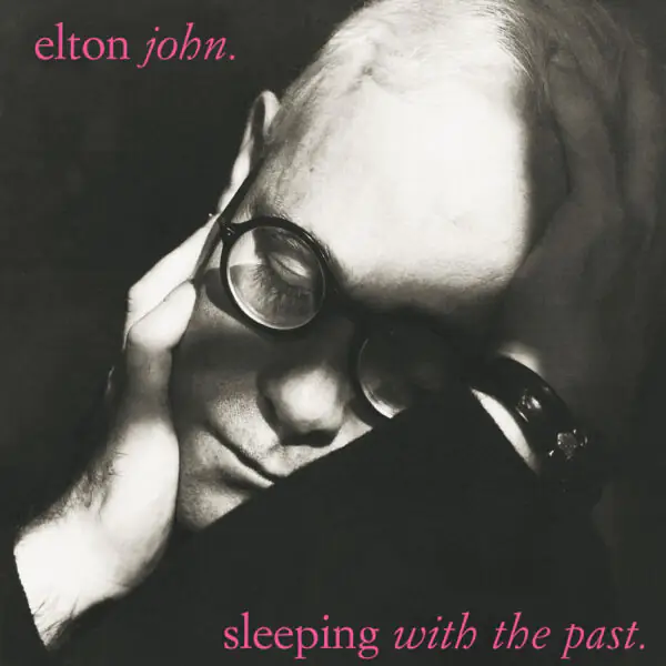 Виниловая пластинка Elton John — Sleeping With The Past