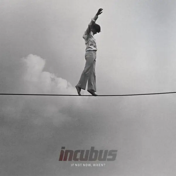 Вінілова платівка Incubus — If Not Now, When?