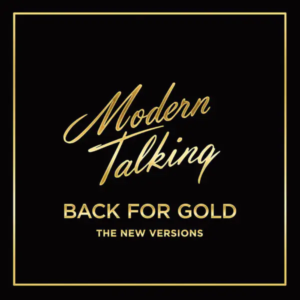 Вінілова платівка Modern Talking — Back For Gold - The New Versions