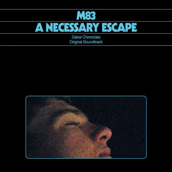 Вінілова платівка M83 — A Necessary Escape (Dakar Chronicles Original Soundtrack)